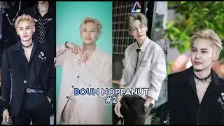 [TikTok] Boun Noppanut #2| vẻ đẹp như bước ra từ trong truyện của Chủ tịch Bủn có làm bạn mê