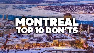 TRAVEL MISTAKES TO AVOID IN MONTREAL! Essential Tips for Your Trip!