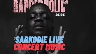 LIVE: Sarkodie Rapperholic Concert 2025 - Christmas