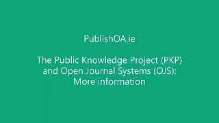 Discovering journal publishing platforms -more info: Public Knowledge Project & Open Journal Systems