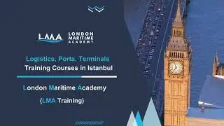 Logistics, Ports, Terminals Training Courses in Istanbul