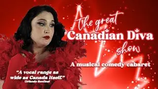 The Great Canadian Diva Show - 5 Min Promo