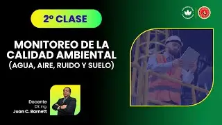 📘 Clase 2 de 8 | Monitoreo de Agua &ndash; Curso Monitoreo de Calidad Ambiental