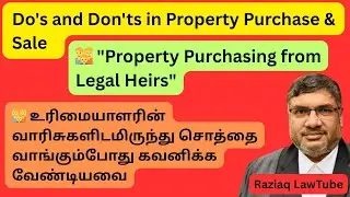 Buying Property from Legal Heirs &ndash; What You Must Verify First! - சொத்து வாங்க போது கவனிக்க வேண்டியவை