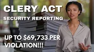 The Clery Act Reporting: How to Keep Your Campus Safe and Compliant