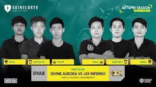 Divine Aurora vs J3X Inferno Vainglory 8 SEA Autumn Season S2W3