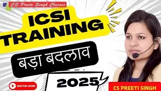 ICSI TRAINING BIG CHANGE IN 2025 I TDOP COMPLETE DETAIL IN 2025 I ICSI TDOP FULL DETAIL