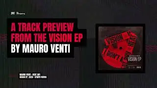 Mauro Venti &ndash; Heat Boy (EP Preview) | STMPD RCRDS
