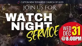 Watch Night Thanksgiving Service || Wednesday December 31, 2025