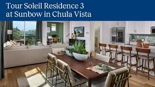 Soleil Residence 3 at Sunbow in Chula Vista | Home Video Tour