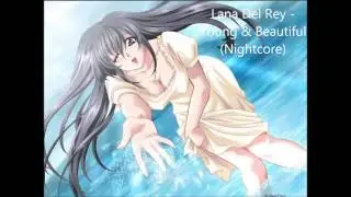 Lana Del Rey - Young And Beautiful (Nightcore)