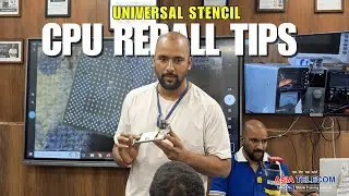 CPU REBALL BY UNIVERSAL STENCIL : New Tips & Tricks