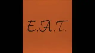 PREMIERE: E.A.T. - 3Eat [Echo Libero]