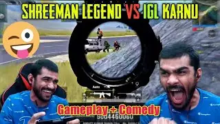 shreeman Legend Vs IGL Karan | BGMI Mobile Comedy