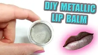 DIY METALLIC LIP BALM ! Easy recipe you NEED to try!