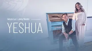 Jonny Mendes e Geruza Luz   Yeshua