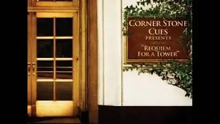Corner Stone Cues: 