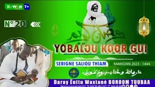 Yobalou Koor N&deg;20 par Serigne  Saliou Thiam Mafatihoul Bichri