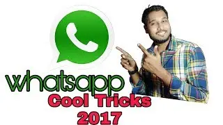 10 Whatsapp  Tricks you should know 2017- हिंदी में