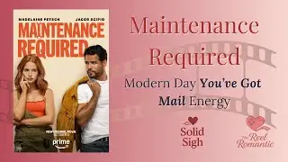 Maintenance Required &ndash; A Modern Comfort Romance