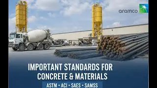Must Know  Concrete Engineering Standards . ASTM ACI SAES SAMSS Important Concrete standards. Aramco