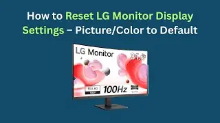 Как сбросить настройки изображения/цвета монитора LG до значений по умолчанию