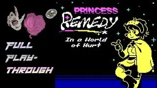 Princess Remedy (Full Playthrough)