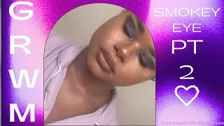 GRWM || SMOKEY GLAM