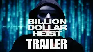 BILLION DOLLAR HEIST Official Trailer (2023) Cyber Crime Documentary