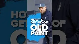 How Do I Get Rid Of Old Paint?