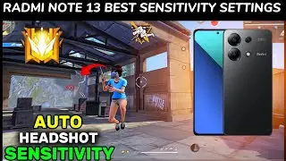 Redmi Note 13 Free Fire Sensitivity+Dpi+Headshot Settings