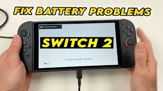 Nintendo Switch 2: Как решить проблемы с батареей