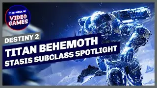 Destiny 2 - TITAN BEHEMOTH INFO! Stasis Subclass Spotlight for Beyond Light