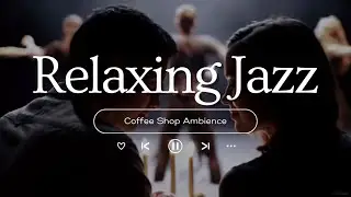 Quiet Morning Jazz Ambience By The Lake | Tranquil Jazz Music In Peaceful Cafe For Deep Relax👆