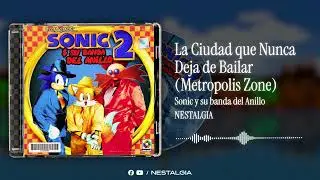 La Ciudad que Nunca Deja de Bailar (Metropolis Zone) - Sonic 2 Banda Edition | NESTALGIA