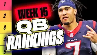 🔥 NEW Top 20 QB RANKINGS for Week 15 Fantasy Football 🚀 | Fantasy Football Rankings
