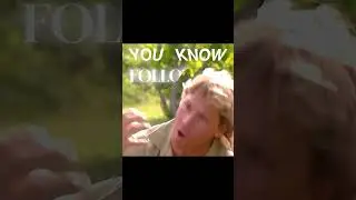 That's What Life Is About Mate | Steve Irwin