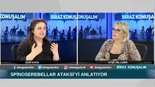 AYSE WILLIAMS EZGİ EKEN SCA HASTALIĞI BİRAZ KONUŞALIM 27 ŞUBAT 2021 PARÇA 1