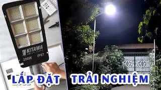 Lắp Đặt Và Trải Nghiệm Đèn Năng Lượng Mặt Trời 200W