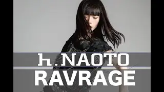 h.NAOTO 「RAVRAGE」