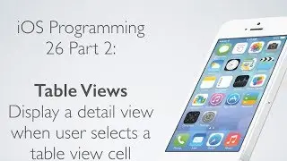 iOS Programming 26 Part 2 Table View: Detail View Controller