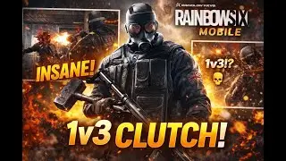 CLUTCH AND KILLS | RAINBOW SIX MOBILE