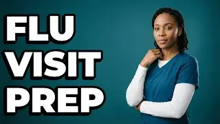 How Do I Prepare My Medication List For A Flu Visit?