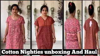 Unboxing And Haul Video Cotton Nighties |Amazon And Flipkart |Maxi Nighty |Super Comfortable
