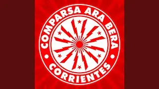 Marcha Ara Berá (En Vivo en Corrientes)
