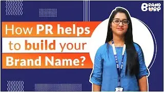 How Public Relations (PR) Marketing And Advertising Helps You To Build Your Brand Name?