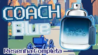 COACH BLUE NEW YORK - PERFUME FRESCO E VERS&Aacute;TIL SUPER AGRAD&Aacute;VEL QUE DEU UM TRABALH&Atilde;O PARA RESENHAR