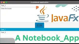 JavaFX Notebook App: Step by Step Guide Tutorial!