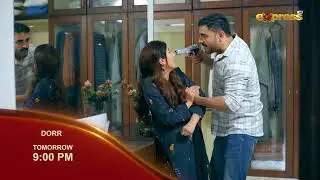 Dorr Episode 69 | Promo | Tomorrow at 9:00 PM | Haroon Shahid & Areej Mohyudin | Express TV