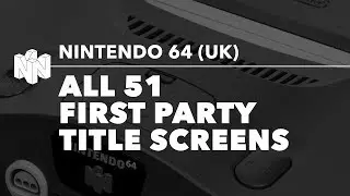 All 51 First Party N64 Title Screens (UK)